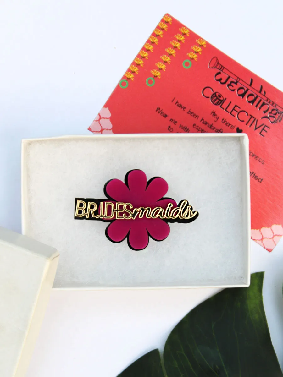 Bridesmaids Brooch